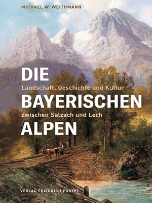 cover image of Die Bayerischen Alpen